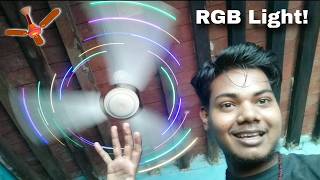 RGB Light On Ceiling Fan DIY fan par rgb light kaise lagae [upl. by Catriona]