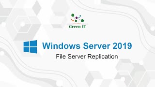 File Server Replication on Windows Server 2019 [upl. by Krall]