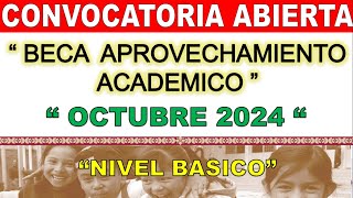 Beca Aprovechamiento Academico quotCONVOCATORIA OCTUBRE 2024quot 📝Recibe 💲8000 📚 PrimariaSecundaria [upl. by Areek]