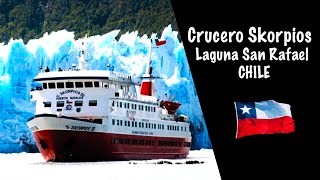 Crucero Skorpios  Laguna San Rafael  Ruta Chonos Chile [upl. by Idnem349]