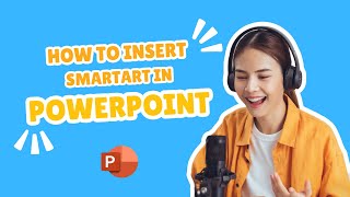 31 How to Insert and Format SmartArt in PowerPoint [upl. by Eriam]