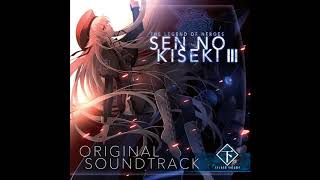 Sen no Kiseki III OST Second Volume  Reinforcing Soldiers [upl. by Attemaj]