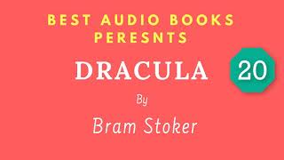 Dracula Chapter 20 By Bram Stoker Full AudioBook [upl. by Ennahtur]