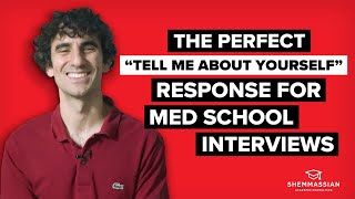 Tell Me About Yourself How to Answer this Medical School Interview Question [upl. by Ziza933]