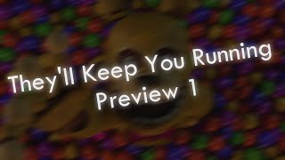 SFMFNAFFF Theyll Keep You Running Preview 1 [upl. by Llertram567]