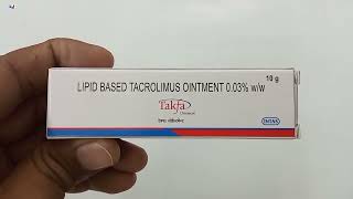 Takfa Ointment  Tacrolimus 003 Ointment  Takfa Ointment Uses Side effects Benefits Review Hindi [upl. by Gosselin]