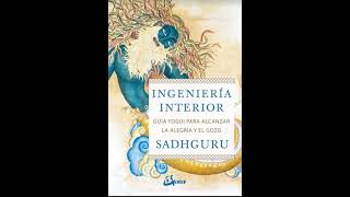 INGENIERÍA INTERIOR SADHGURU [upl. by Finzer980]