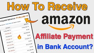 How To Receive Amazon Affiliate Payment in Bank Account  Set Up Amazon Payment in Hindi [upl. by Auguste841]