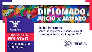 Diplomado Juicio de Amparo I Sesión informativa I 10AñosDDHH [upl. by Kcim]