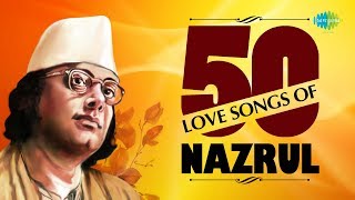 50 Love Songs Of Kazi Nazrul Islam  টপ ৫০ রোমান্টিক নজরুলগীতি  One Stop Jukebox [upl. by Keener651]