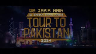 Dr Zakir Naik amp Shaikh Fariq Naik’s Pakistan Tour 2024 [upl. by Dinah]