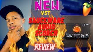 Dont Buy Scorch by Sauceware Until You Watch THIS  Hottest NEW VST SCORCH [upl. by Erb924]