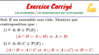 Les ensembles et la contraposée Exercice de TD Algèbre 1 [upl. by Mercy361]