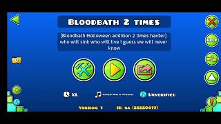 NEW Halloween geometry dash Xtreme demon Bloodbath 2 Times [upl. by Knowles]