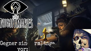 Eine Armlänge vorraus Lets Play Little Nightmares 03 [upl. by Acinomaj]