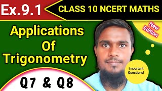 Ex 91 quotq7 amp q8quot chapter 9  Some Applications Of Trigonometry  Class 10 Ncert Math mhkclasses [upl. by Arel552]