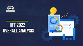 IIFT 2022 Overall Analysis [upl. by Redneval]