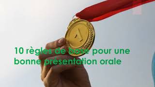 10 règles de base pour une bonne présentation orale [upl. by Nwhas362]