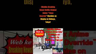 Webike Breaking News Netflix Original Anime “Tokyo Override” Machine [upl. by Yonah]