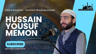 Hussain Yousuf Memon  The Grand Ghiyarwee Shareef  Naat amp Manqabat [upl. by Adnilav]