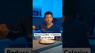 Reduce⬇️Rice🍚Calories By 1015🤯rice calories caloriescount healthy healthcoach healthyfood [upl. by Sibie]