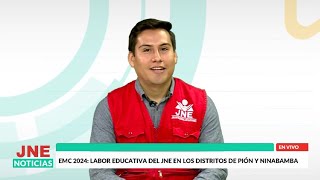 EMC 2024 Labor educativa del JNE en los distritos de Pión y Ninabamba [upl. by Otero]