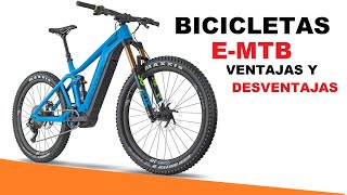 BICICLETA ELÉCTRICA MTB│VENTAJAS Y DESVENTAJAS │ BICI ELECTRICA VS MTB │ Consejos de Ciclismo [upl. by Rednas]