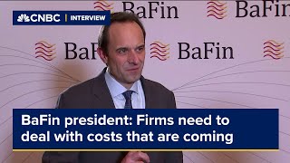 BaFin president Firms need to deal with costs that are coming [upl. by Ahsyen996]