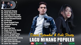 OVHI FIRSTY FT DAVID IZTAMBUL FULL ALBUM TERBARU 2023  LAGU MINANG TERBARU 2023 TERPOPULER SAAT INI [upl. by Oemor44]