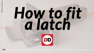 How to fit a latch [upl. by Poucher]