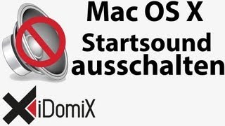 Mac OS X Startsound ausschalten Startgong Gong deaktivieren [upl. by Arahset787]