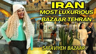 Walking most luxurious market Tehran  Safaviyeh Bazaar most luxurious amazing Iran [upl. by Deys903]