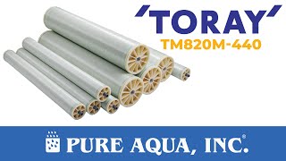 Toray TM820M440 Membrane  wwwpureaquacom [upl. by Bloom]