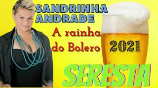 Sandrinha Andrade  A rainha do Bolero [upl. by Ydaf]