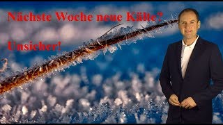 Nächste Woche neue Kälte mit Dauerfrost Was sagen die WetterModelle Mod Dominik Jung [upl. by Eixid]