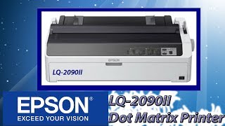 Epson LQ2090 II Dot Matrix Printer review and installation [upl. by Chiaki]