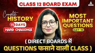 Class 12 History  History Most Important Questions for Board Exam 2025 Day 9  by Anita Maam [upl. by Enyehc]