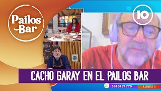 Cacho Garay se suma al Pailos Bar [upl. by Repard]