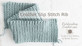 Crochet Slip Stitch Rib [upl. by Corvin372]