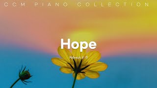 10H 소망을 노래하는 CCM 피아노 연주  CCM Piano Compilation [upl. by Mosora]