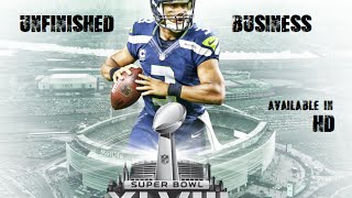 Unfinished Business Seattle Seahawks 2013  Chapters 19 amp 20 [upl. by Aarika]