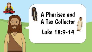 Luke 18914 The Pharisee and Tax Collector [upl. by Evatsug]