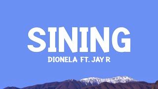 Dionela  sining Lyrics ft Jay R [upl. by Dorca]