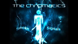 The Chromatics  Smoke Signals Official Video [upl. by Pero]