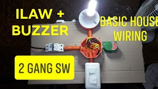 2 Gang Switch wiring tutorial  lamp and buzzer  house wiring  Philippines  Local Electrician [upl. by Nairrod]