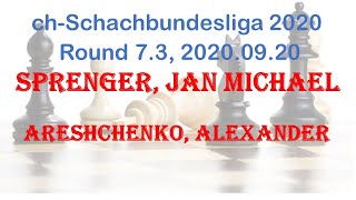 Sprenger Jan Michael  Areshchenko Alexander chSchachbundesliga 2020 Round 73 [upl. by Virgie388]