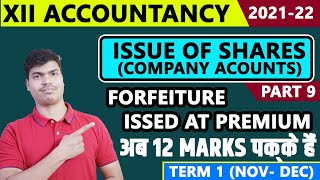 Forfeiture of shares Originally issued at Premium  issue of shares Part 9 12th Accounts term 1 [upl. by Leasia]