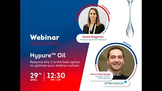 Webinar  Hypure™ Oil Reasons why it is the best option to optimize your embryo culture [upl. by Harcourt481]