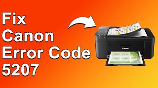 How To Fix The Canon Error Code 5207  Meaning Causes amp Solutions Smooth Fix [upl. by Notaek560]