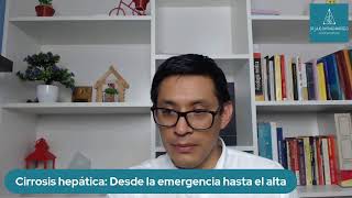 Cirrosis hepática Desde la emergencia hasta el alta [upl. by Arrim]